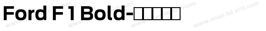Ford F 1 Bold字体转换